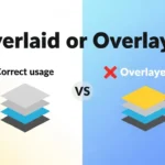 overlaid or overlayed